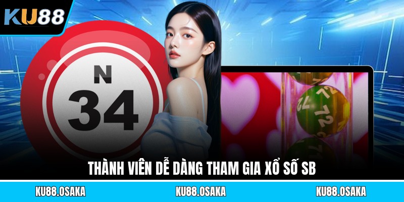 Thành viên dễ dàng tham gia xổ số Sb